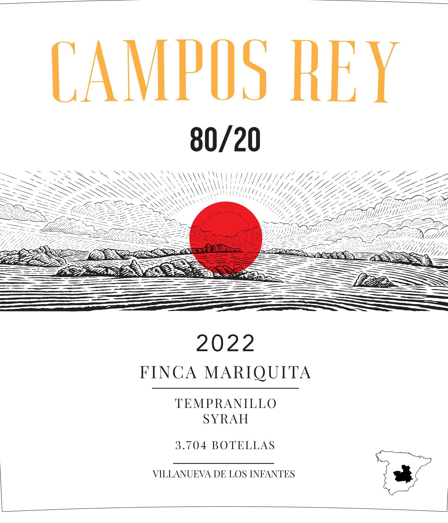 Etiqueta frontal del Campos Rey 80/20: el nombre en oro sobre fondo crudo, el 80/20 debajo, un paisaje de viñedo grabado a línea con un sol rojo pleno en el centro, y al pie la añada 2022, Finca Mariquita, Tempranillo, Syrah y 3.704 botellas.
