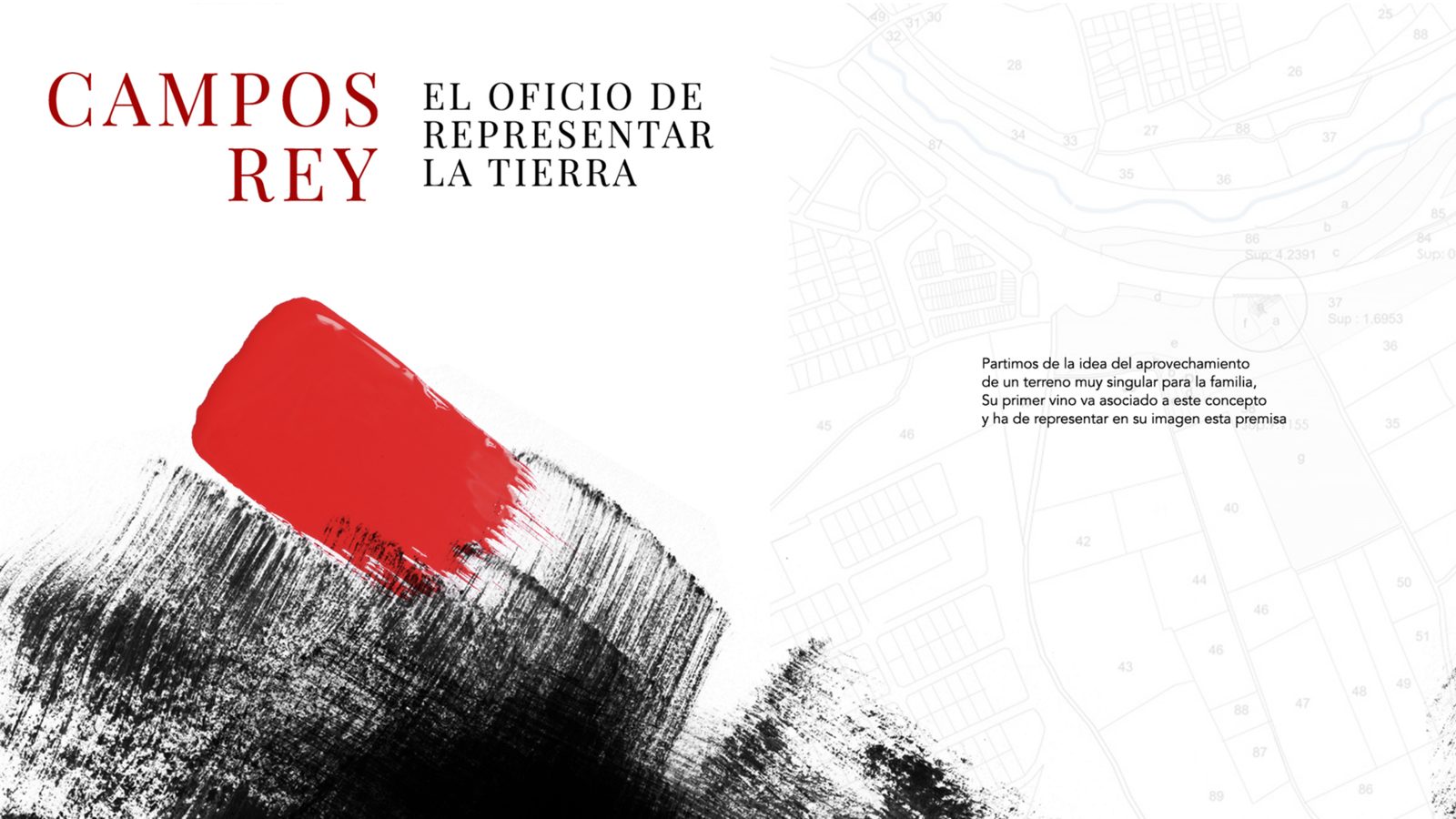Lámina del lenguaje gráfico de Campos Rey: el nombre en rojo junto al lema «el oficio de representar la tierra», un trazo negro de pincel y una mancha roja sobre fondo blanco.